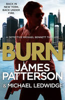 Book Cover for Burn (Michael Bennett 7) by James Patterson