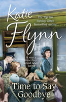 Book Cover for Time to Say Goodbye by Katie Flynn