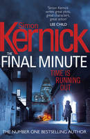 Book Cover for The Final Minute by Simon Kernick