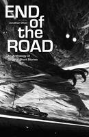 Book Cover for End of the Road by Philip Reeve, Adam Neville, S. L. Grey, Sarah Lotz