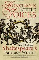 Book Cover for Monstrous Little Voices Five New Tales from Shakespeare's Fantasy World by David Thomas Moore