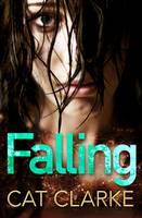 Book Cover for Falling by Cat Clarke