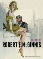 Book Cover for The Art of Robert E. McGinnis by Robert E McGinnis