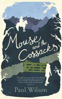 Book Cover for Mouse and the Cossacks by Paul Wilson