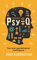 Book Cover for Psy-Q Test Your Psychological Intelligence by Ben Ambridge