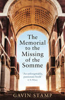 Book Cover for The Memorial to the Missing of the Somme by Gavin Stamp