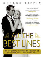 Book Cover for All the Best Lines by George Tiffin
