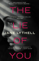 Book Cover for Lie of You by Jane Lythell