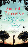 Book Cover for A Mother's Story by Amanda Prowse