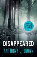 Book Cover for Disappeared by Anthony Quinn