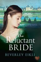 Book Cover for The Reluctant Bride by Beverley Eikli