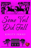 Book Cover for Some Veil Did Fall by Kirsty Ferry