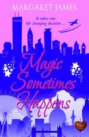 Book Cover for Magic Sometimes Happens by Margaret James