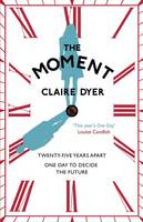 Book Cover for The Moment by Claire Dyer