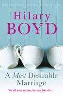 Book Cover for A Most Desirable Marriage by Hilary Boyd