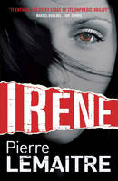 Book Cover for Irene by Pierre Lemaitre