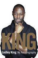 Book Cover for King My Autobiography by Ledley King, Mat Snow