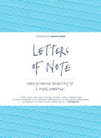 Letters of Note Correspondence Deserving of a Wider Audience