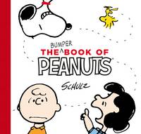 The Bumper Book of Peanuts Snoopy and Friends