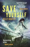 Book Cover for Save Yourself by Kelly Braffet