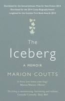 Book Cover for The Iceberg A Memoir by Marion Coutts