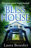 Book Cover for Bliss House by Laura Benedict