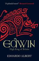 Edwin: High King of Britain