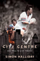 Book Cover for City Centre by Simon J. Halliday, Clive Woodward