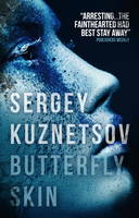 Book Cover for Butterfly Skin by Sergey Kuznetsov, Andrew Bromfield