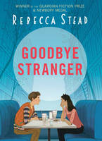 Book Cover for Goodbye Stranger by Rebecca Stead