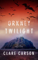 Book Cover for Orkney Twilight by Clare Carson