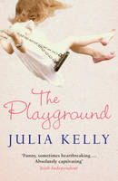 Book Cover for The Playground by Julia Kelly