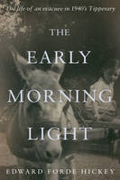 Book Cover for The Early Morning Light by Edward Forde Hickey