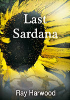 Book Cover for Last Sardana by Ray Harwood