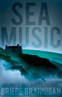 Book Cover for Sea Music by Briege Brannigan