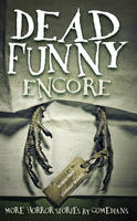 Book Cover for Dead Funny: Encore by Robin Ince