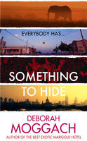 Book Cover for Something to Hide by Deborah Moggach