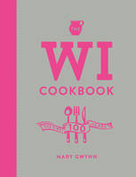 Book Cover for The Wi Cookbook The First 100 Years by Mary Gwynn