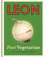 Book Cover for Leon: Fast Vegetarian by Henry Dimbleby, Jane Baxter