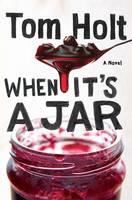 Book Cover for When it's Ajar by Tom Holt