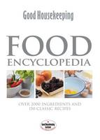 Book Cover for Good Housekeeping: Food Encyclopedia by Good Housekeeping Institute