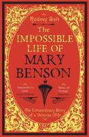 Book Cover for The Impossible Life of Mary Benson by Rodney Bolt