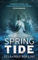 Book Cover for Spring Tide by Cilla Borjlind, Rolf Borjlind