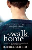 Book Cover for The Walk Home by Rachel Seiffert