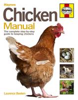 Book Cover for Chicken Manual - The Complete Step-by-step Guide to Keeping Chickens by Laurence Beeken