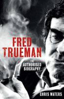 Book Cover for Fred Trueman The Authorised Biography by Chris Waters