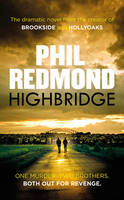 Book Cover for Highbridge by Phil Redmond