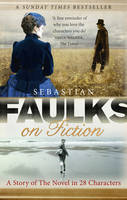 Book Cover for Faulks on Fiction by Sebastian Faulks