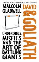 Book Cover for David and Goliath Underdogs, Misfits and the Art of Battling Giants by Malcolm Gladwell