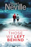 Book Cover for Those We Left Behind Jack Lennon by Stuart Neville